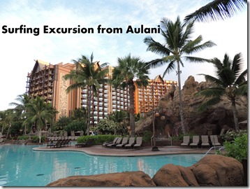 Surfing Excursion from Aulani