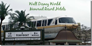 Walt Disney World Monorail Resort Hotels