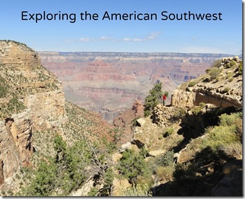 Exploring the American Southwest