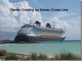 Family Cruising on Disney Cruise Line