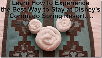 Learn how to experience the best way to stay at Disney's CSR
