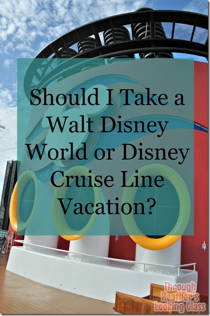 disney world vacation vs disney cruise