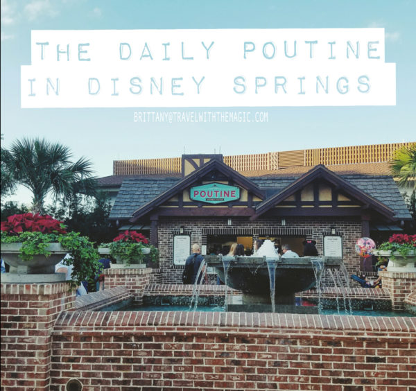 The Daily Poutine in Disney Springs