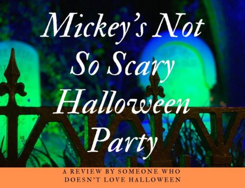 Mickey’s Not So Scary Halloween Party –  Attending When You’re a Person Who Doesn’t Love Halloween!