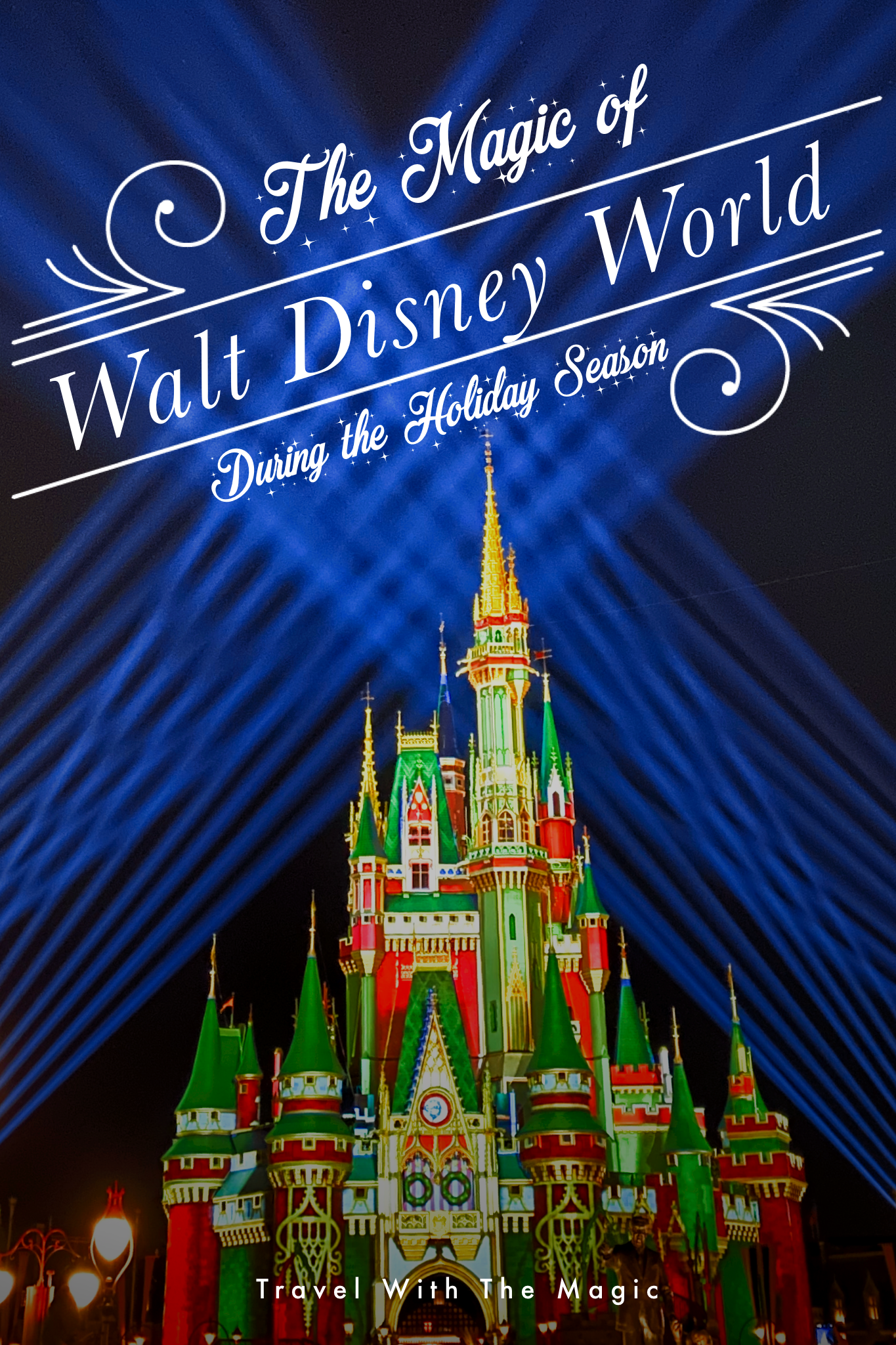 The Magic of Walt Disney World During the Holiday Season Travel With