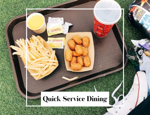 Your Guide to Quick Service Dining